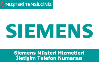 Siemens Müşteri Hizmetleri İletişim Telefon Numarası
