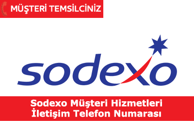 Sodexo Müşteri Hizmetleri İletişim Telefon Numarası